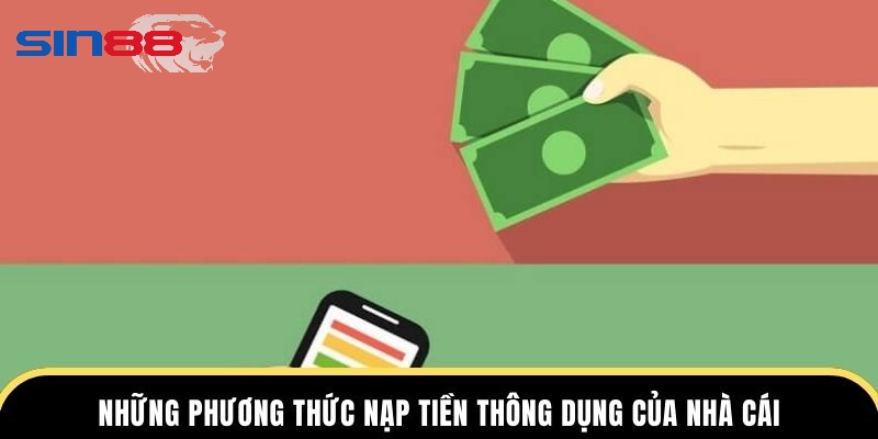 Những hình thức nạp tiền thông dụng